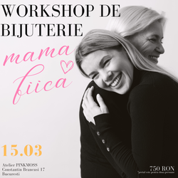 Workshop de bijuterie Mama ♥ Fiica